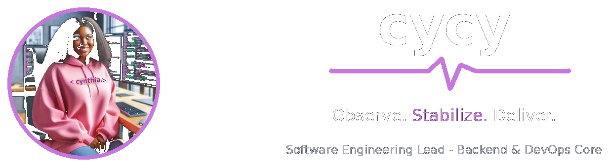 cycy — Observe. Stabilize. Deliver. Software Engineering Lead, Backend & DevOps Core